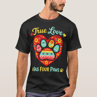 Camiseta El Verdadero Amor Tiene Patas Adorable Perro Gato 