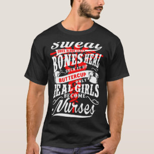 Camiseta El verdadero Chica se convierte en enfermera sudor