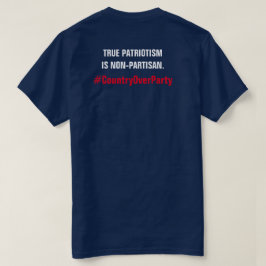 Camiseta El verdadero patriotismo es un país no partidista