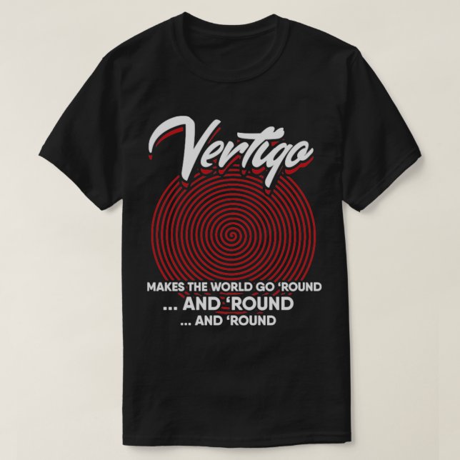 Camiseta El vértigo hace que el mundo gire (Diseño del anverso)