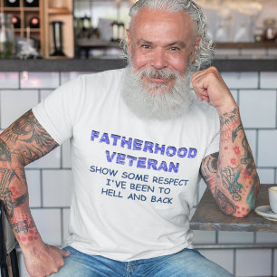 CAMISETA EL VETERANO DE FATERHOOD, MUESTRA UN CIERTO