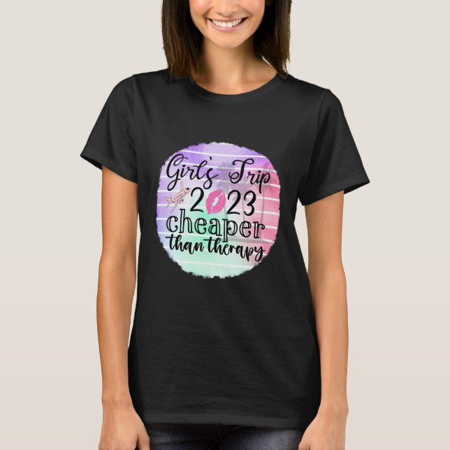 Camiseta El viaje de chicas 2023 es más barato que el trata (Anverso)