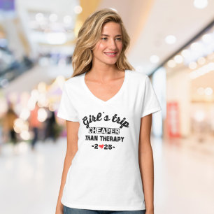 Camiseta El viaje de chicas es más barato que la terapia