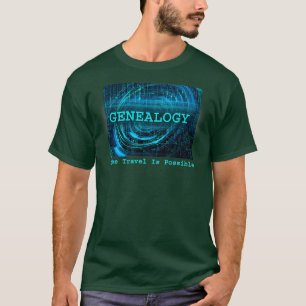 Camiseta El Viaje En Tiempo Genealógico Es Posible El Humor