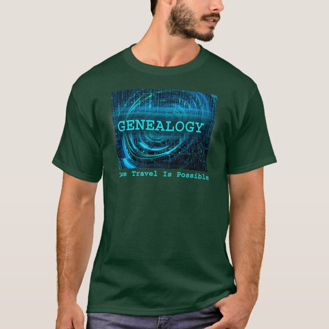 Camiseta El Viaje En Tiempo Genealógico Es Posible El Humor (Anverso)