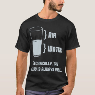 Camiseta El vidrio es técnico siempre lleno