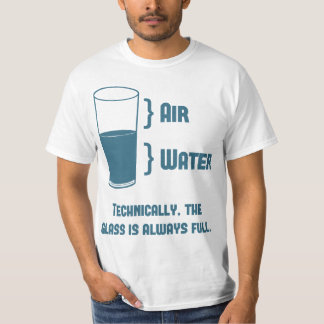 Camiseta El vidrio es técnico siempre lleno