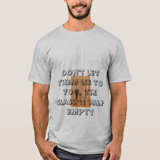 Camiseta El vidrio está semivacío