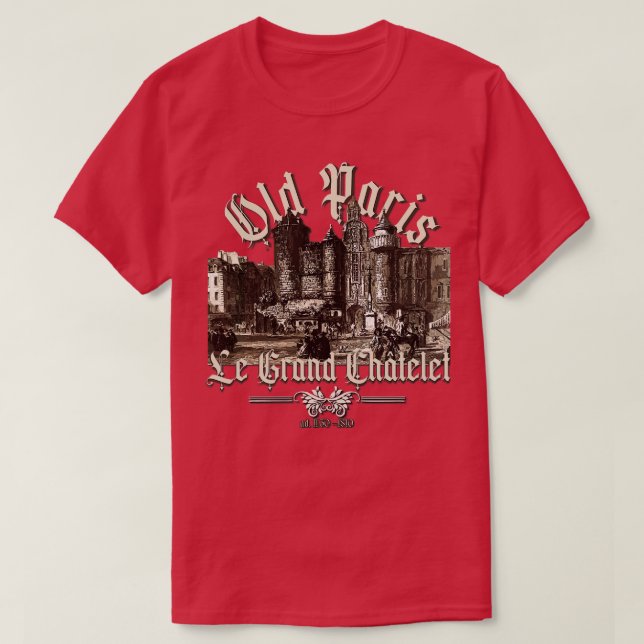 Camiseta El viejo París Le Grand Chatelet (Diseño del anverso)