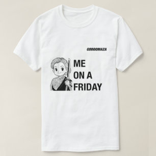 CAMISETA EL VIERNES CONTRA MÍ EL LUNES