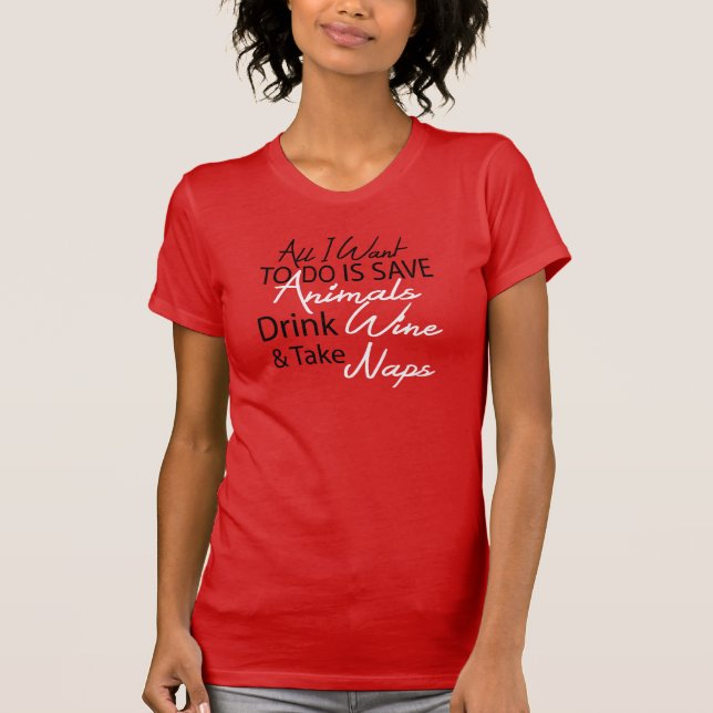 Camiseta El vino de la bebida, animales de la reserva, toma (Anverso)
