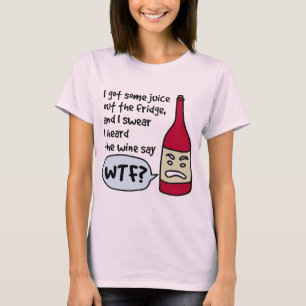 Camiseta El vino dice "WTF?" (texto negro)