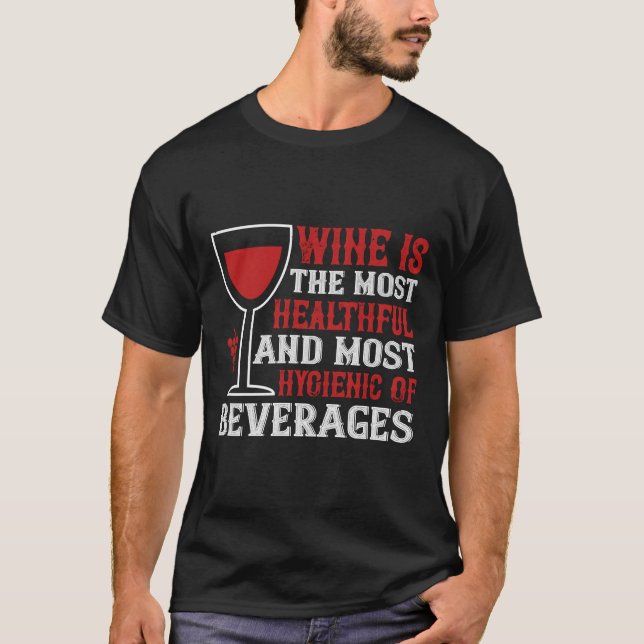 Camiseta El Vino Es El Más Saludable Y Higiénico De (Anverso)