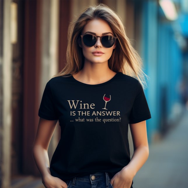 Camiseta El vino es la respuesta a la cita del vino diverti (Subido por el creador)