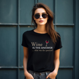 Camiseta El vino es la respuesta a la cita del vino diverti