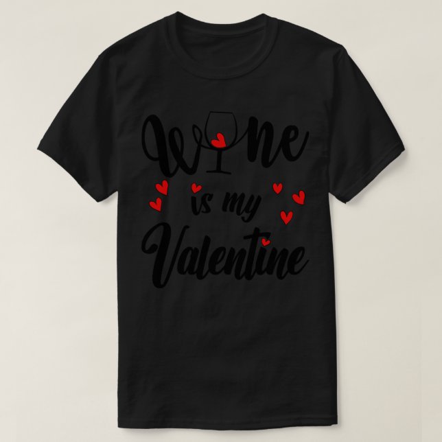 Camiseta El vino es mi San Valentín (Diseño del anverso)