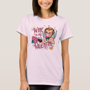 Camiseta El Vino Es Mi San Valentín – Divertido y Romántico