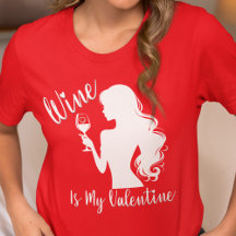El Vino Es Mi Valentín