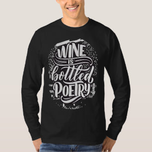 Camiseta El vino es poesía embotellada Inspiradora