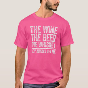 Camiseta El Vino La Cerveza El Whiskey Que Siempre Me Lleva