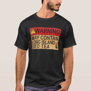 Camiseta El Vino Puede Contener Té Helado De Larga Isla