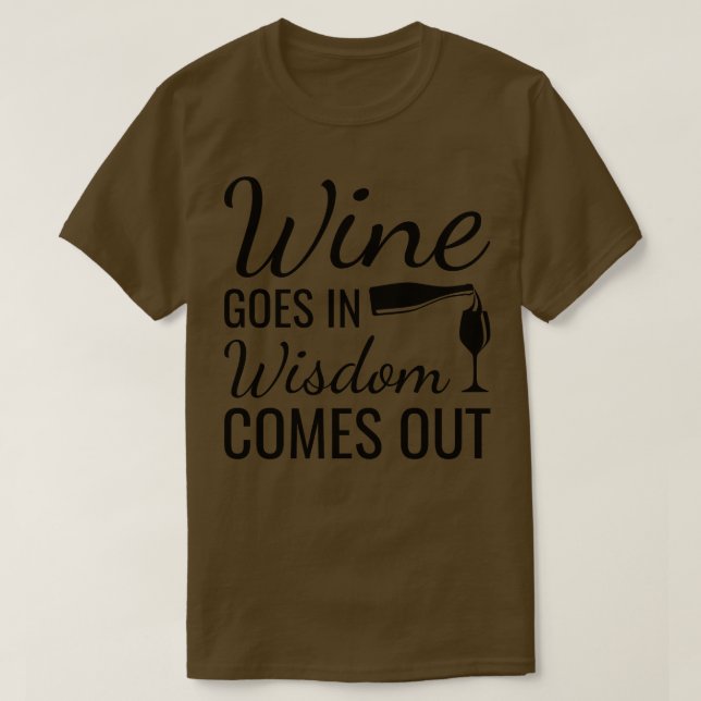 Camiseta El Vino Sale En Sabiduría 1 (Diseño del anverso)