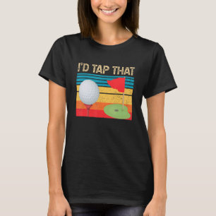 Camiseta El Vintage Golf Golf I Tap That Retro Golf