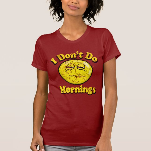 Camiseta El vintage I no hace mañanas (Anverso)