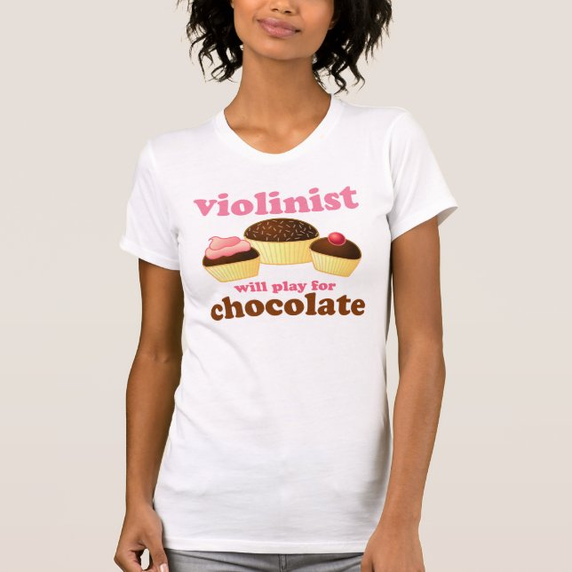 Camiseta El violinista jugará para el chocolate (Anverso)