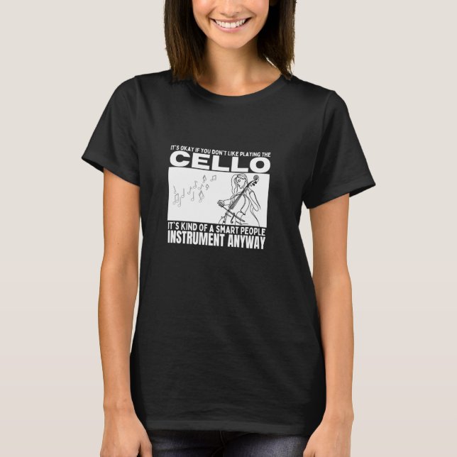 Camiseta El violonchelo es para gente inteligente, violonch (Anverso)