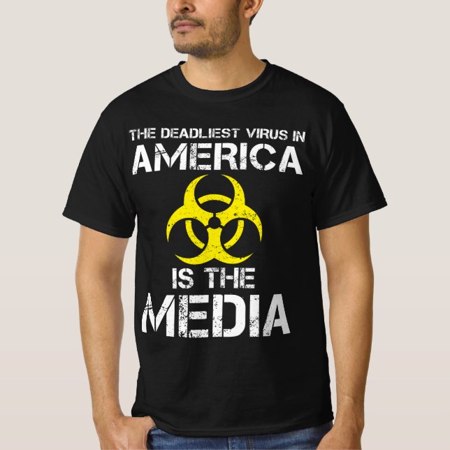 Camiseta El virus más letal en Estados Unidos son los medio (Anverso)