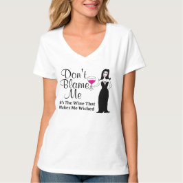 Camiseta El Vixen del vino "no me culpa, él es el vino… "