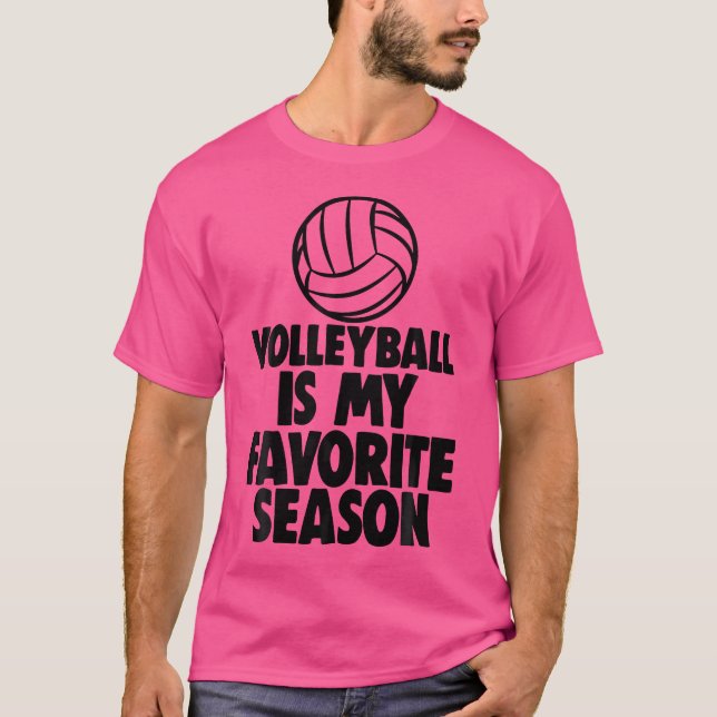 Camiseta El Voleibol Es Mi Jugador Favorito De Voleibol (Anverso)