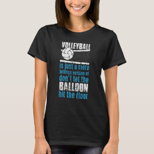Camiseta El voleibol no deja que el globo golpee el piso 2