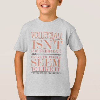 Camiseta El voleibol no es para todos solo para Guay