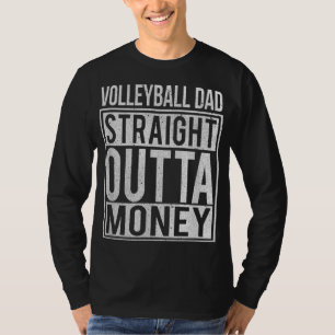 Camiseta El voleibol papá sale directamente del dinero, es 