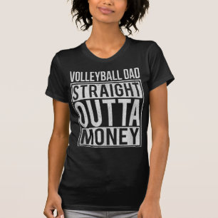Camiseta El voleibol papá sale directo del dinero que me di