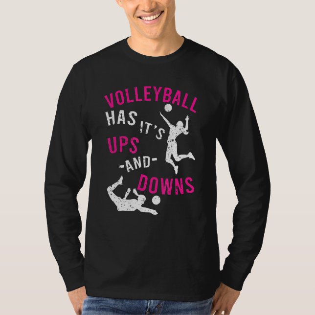 Camiseta El voleibol tiene ropa de ups y batas (Anverso)
