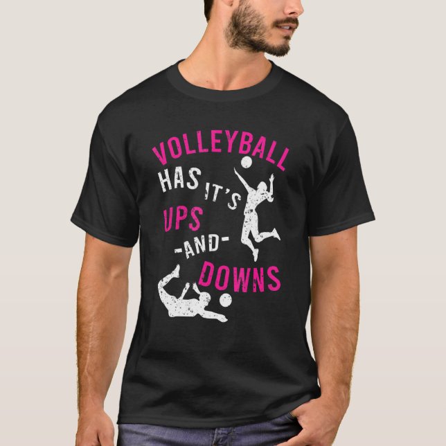 Camiseta El voleibol tiene ropa de ups y batas (Anverso)