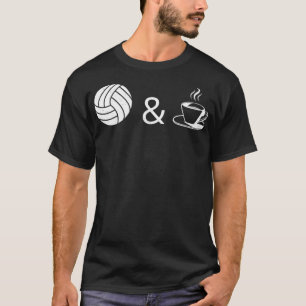 Camiseta El voleibol y el café son un regalo divertido para