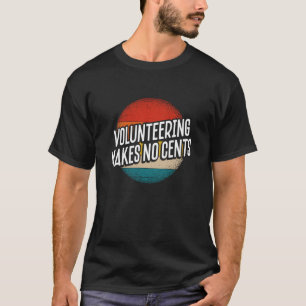 Camiseta El voluntariado no da centavos