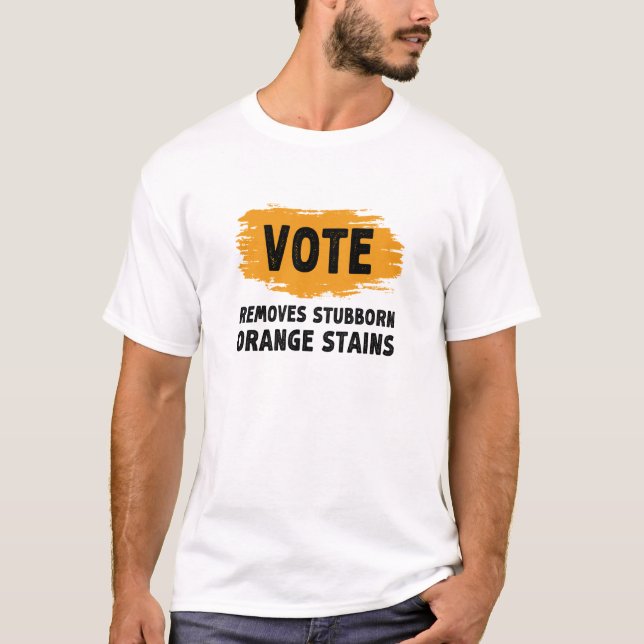 Camiseta El voto elimina el obsequio del Naranja testarudo (Anverso)