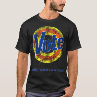 Camiseta El voto elimina la terca Naranja mantiene la marea