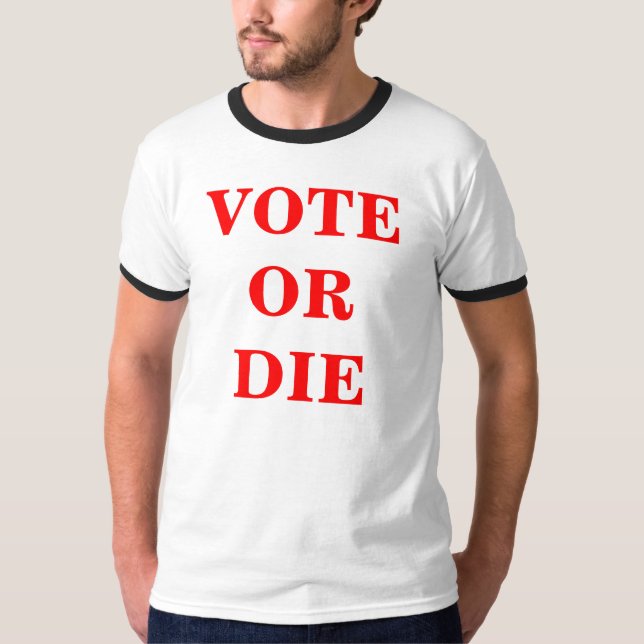 CAMISETA EL VOTO O MUERE (Anverso)
