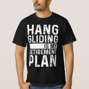 Camiseta El vuelo en ala delta es mi plan de jubilación