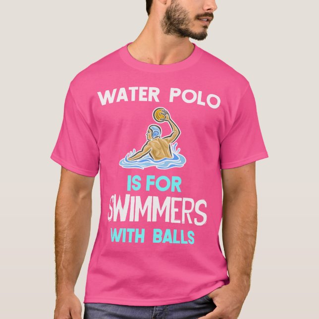 Camiseta El Waterpolo Es Para Los Nadadores Con Bolas De Ag (Anverso)