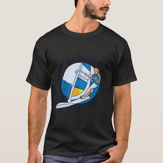 Camiseta El Windsurf Es Una Sensación De Surf (Anverso)
