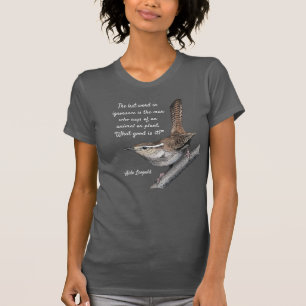 Camiseta El Wren de Bewick con la cita de Aldo Leopold