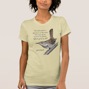 Camiseta El Wren de Bewick con la cita de Aldo Leopold