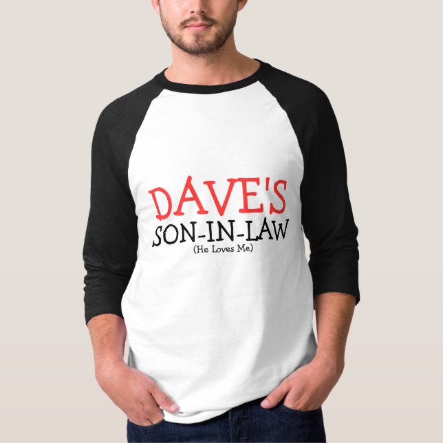 Camiseta El yerno de Dave (Anverso)